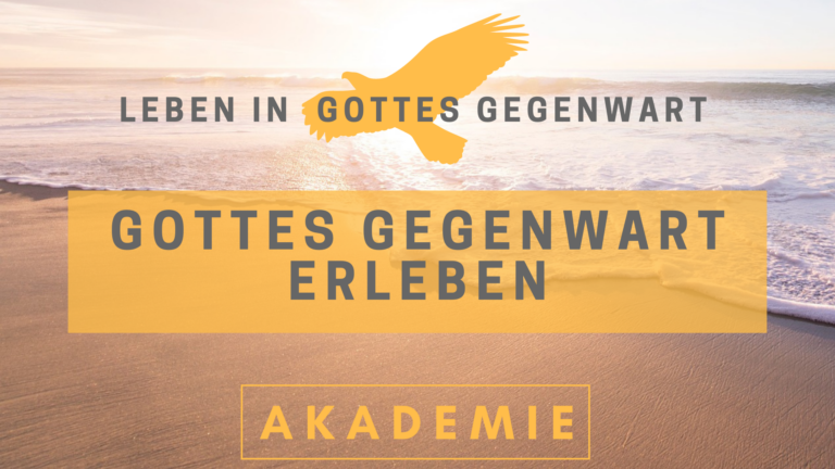 10 Gottes Gegenwart erleben (kommt noch)